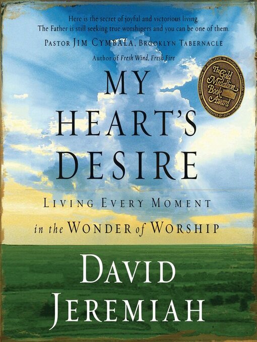 Title details for My Heart's Desire by Dr.  David Jeremiah - Wait list